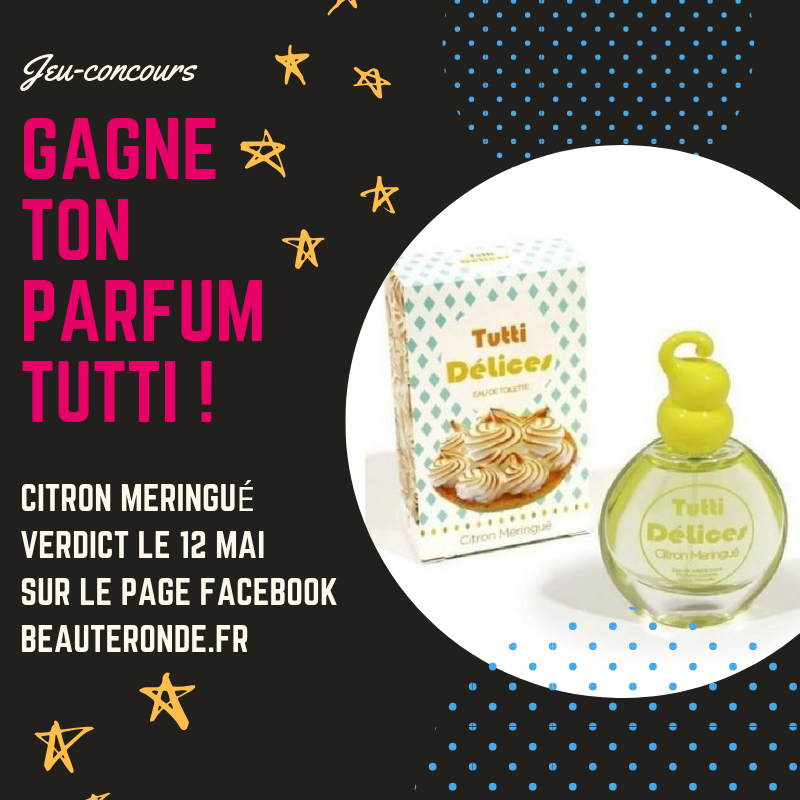 Jeuconcours Parfum TUTTI BeauteRonde